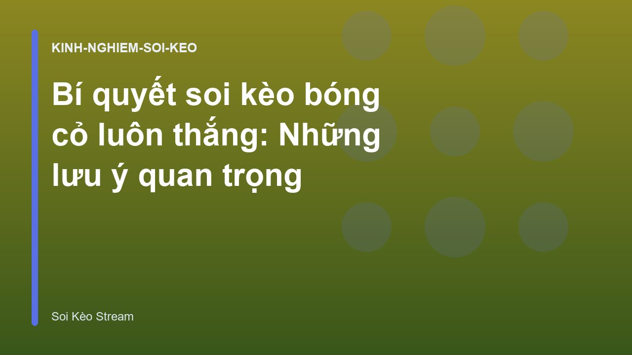 Read more about the article Bí quyết soi kèo bóng cỏ luôn thắng: Những lưu ý quan trọng