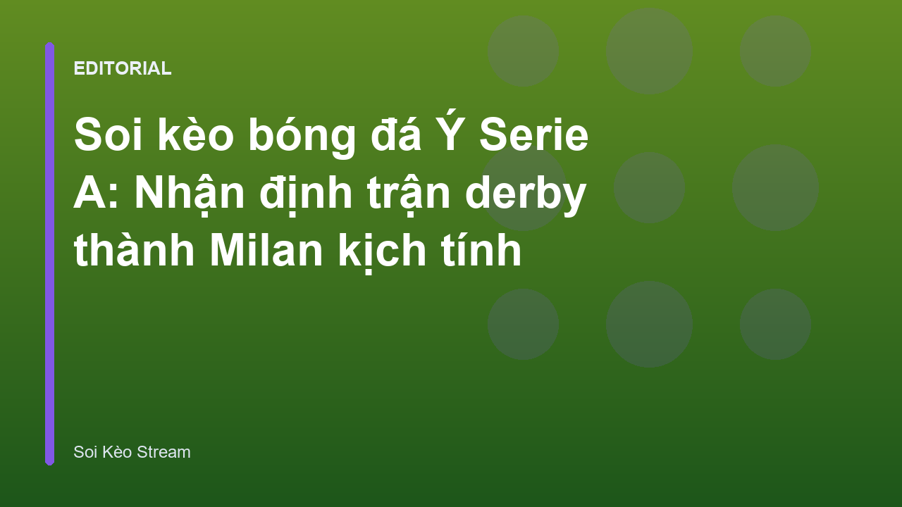 Trận derby thành Milan tại giải Serie A